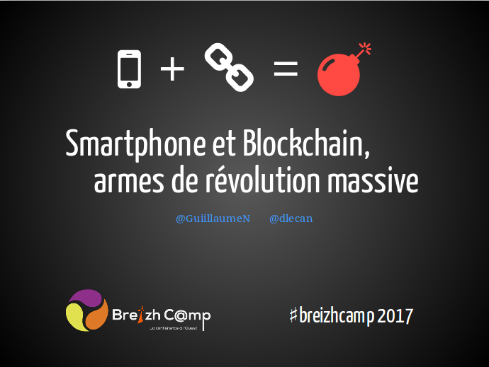 Slides de la conférence Smartphone et Blockchain, armes de révolution massive